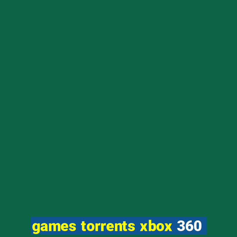 games torrents xbox 360